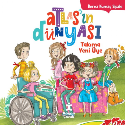 Berna Kumaş Sipahi - Atlasin Dünyasi 3 - Takima Yeni Üye