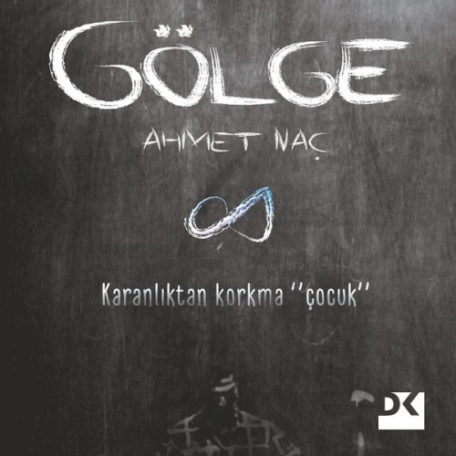 Ahmet Naç - Gölge