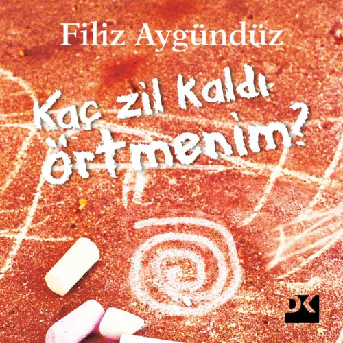 Filiz Aygündüz - Kaç Zil Kaldı Örtmenim?