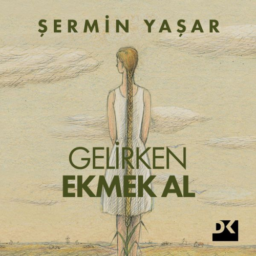 Şermin Yaşar - Gelirken Ekmek Al