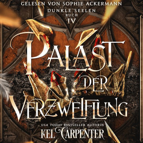 Kel Carpenter Fantasy Hörbücher Romantasy Hörbücher - Dunkle Seelen 4 - Dark Fantasy Hörbuch