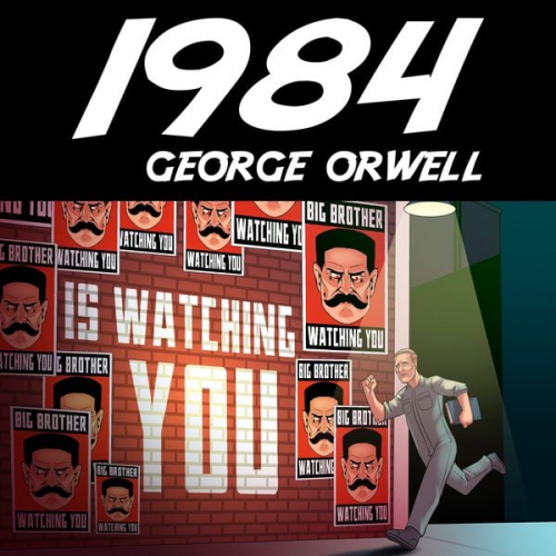 George Orwell - George Orwell: 1984 (deutschsprachige Gesamtausgabe)