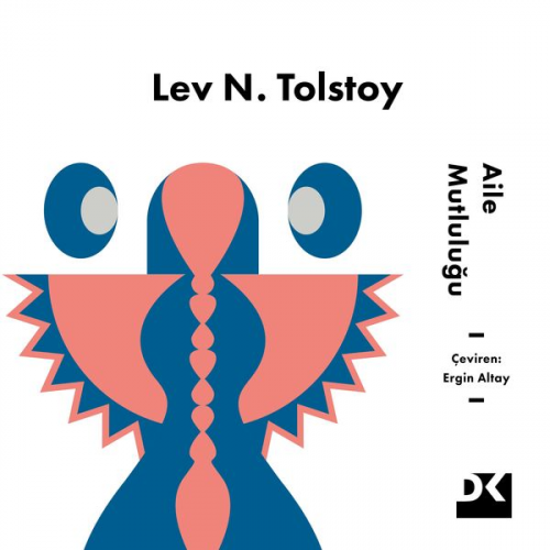 Lev N.Tolstoy - Aile Mutluluğu