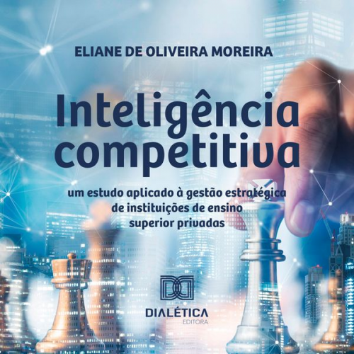 Eliane de Oliveira Moreira - Inteligência competitiva