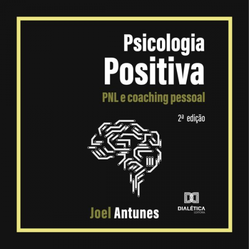 Joel Antunes - Psicologia Positiva