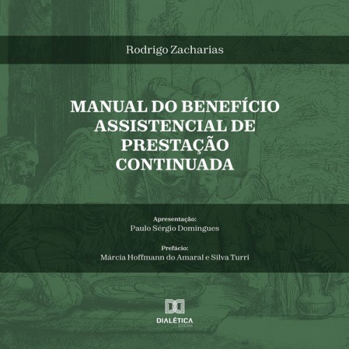 Rodrigo Zacharias - Manual do Benefício Assistencial de Prestação Continuada