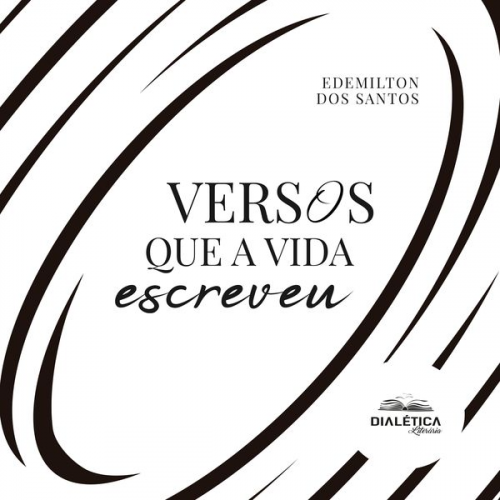 Edemilton dos Santos - Versos que a vida escreveu