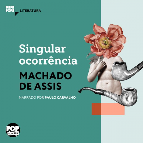 Machado de Assis - Singular ocorrência