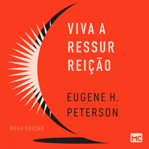 Eugene H. Peterson - Viva a ressurreição (Nova edição)