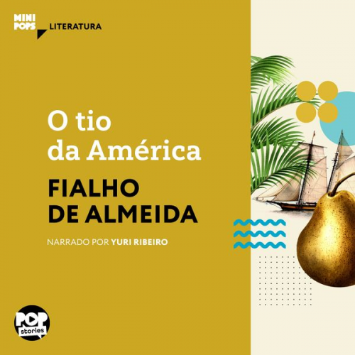 Fialho de Almeida - O tio da América
