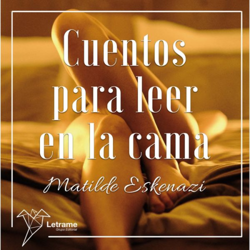 Matilde Eskenazi - Cuentos para leer en la cama