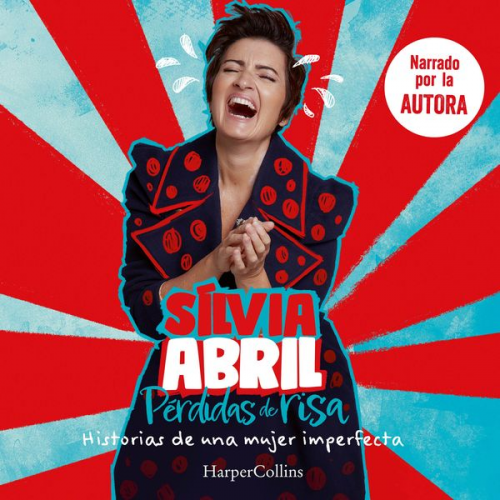 Silvia Abril - Pérdidas de risa. Historias de una mujer imperfecta