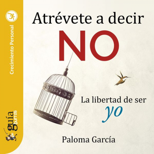 Paloma García - GuíaBurros: Atrévete a decir no