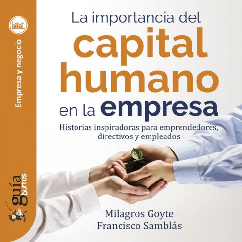 Francisco Samblás - GuíaBurros: La importancia del capital humano en la empresa