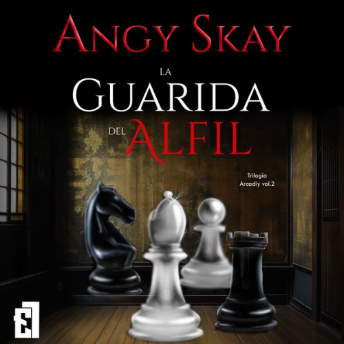 Angy Skay - La guarida del alfil