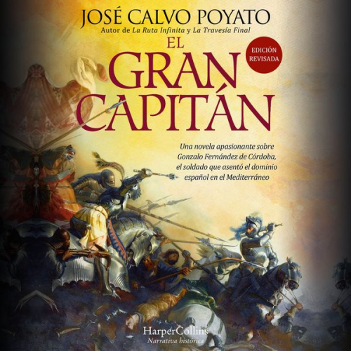 Jose Calvo Poyato - El Gran Capitán