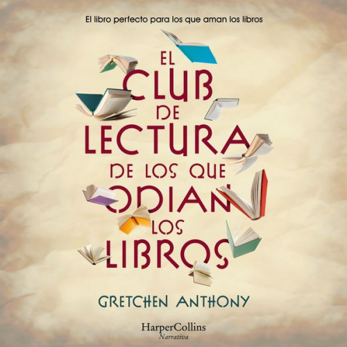 Gretchen Anthony - El club de lectura de los que odian los libros