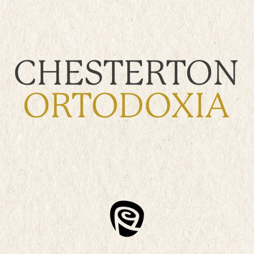 G.K Chesterton - Ortodoxia