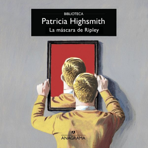 Patricia Highsmith - La máscara de Ripley