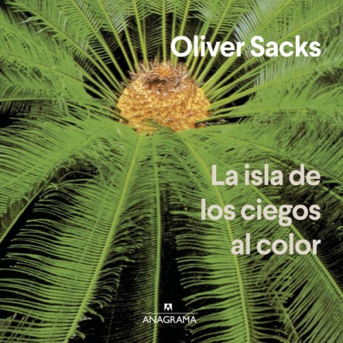 Oliver Sacks - La isla de los ciegos al color