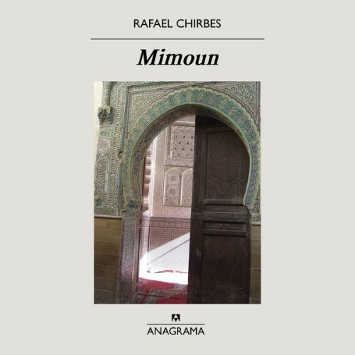 Rafael Chirbes - Mimoun