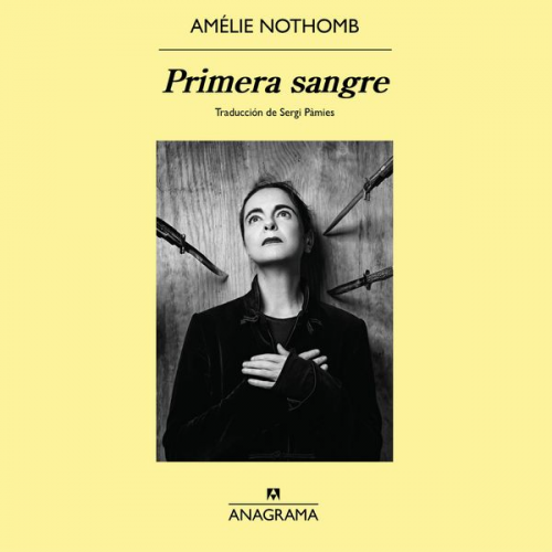 Amélie Nothomb - Primera sangre