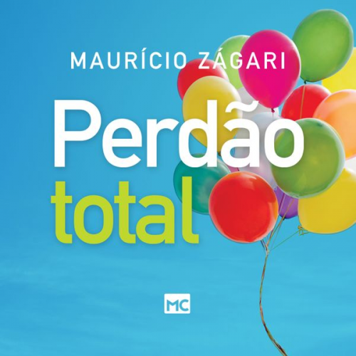 Maurício Zágari - Perdão total