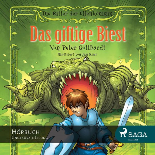 Peter Gotthardt - Die Ritter der Elfenkönigin, Folge 4: Das giftige Biest (Ungekürzt)