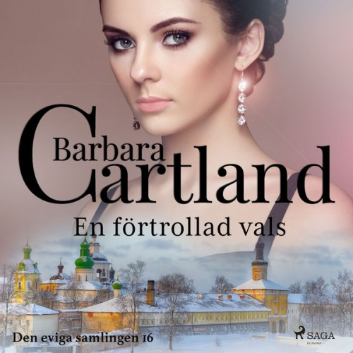 Barbara Cartland - En förtrollad vals - Den eviga samlingen 16 (oförkortat)