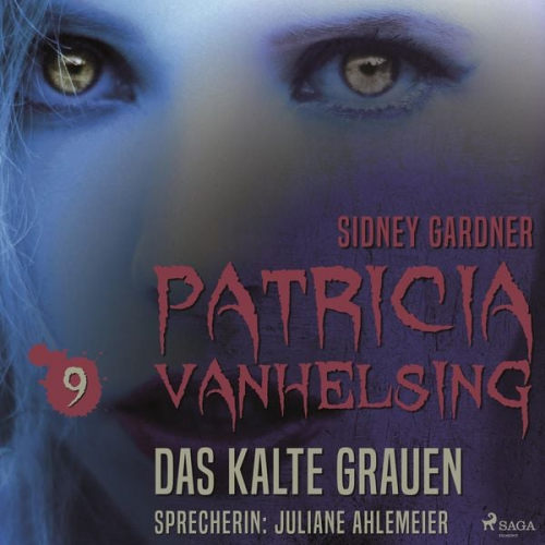 Sidney Gardner - Patricia Vanhelsing, 9: Das kalte Grauen (Ungekürzt)