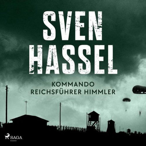 Sven Hassel - Kommando Reichsführer Himmler - Sven Hassel-serien 10 (oförkortat)