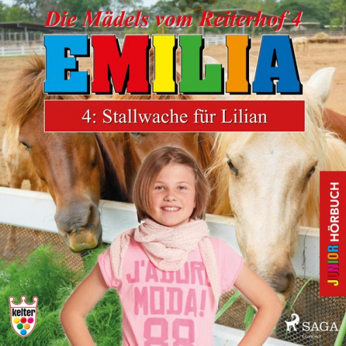 Karla Schniering - Emilia - Die Mädels vom Reiterhof, 4: Stallwache für Lilian (Ungekürzt)