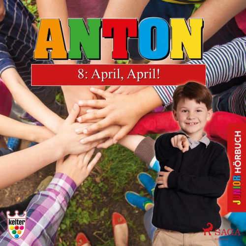 Elsegret Ruge - Anton, 8: April, April! (Ungekürzt)