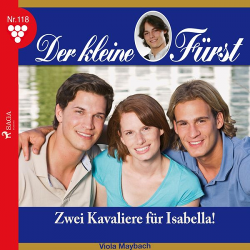 Viola Maybach - Der kleine Fürst, 118: Zwei Kavaliere für Isabella! (Ungekürzt)