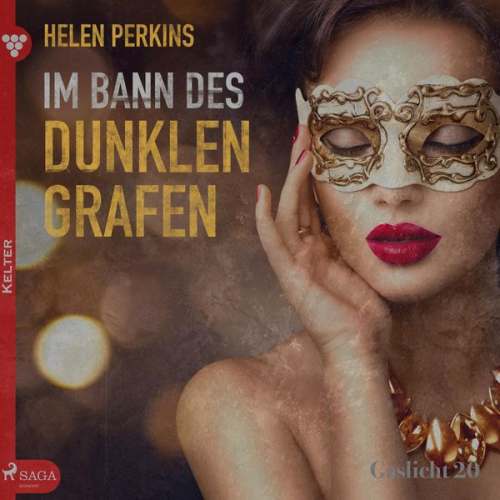 Helen Perkins - Gaslicht, 20: Im Bann des dunklen Grafen (Ungekürzt)