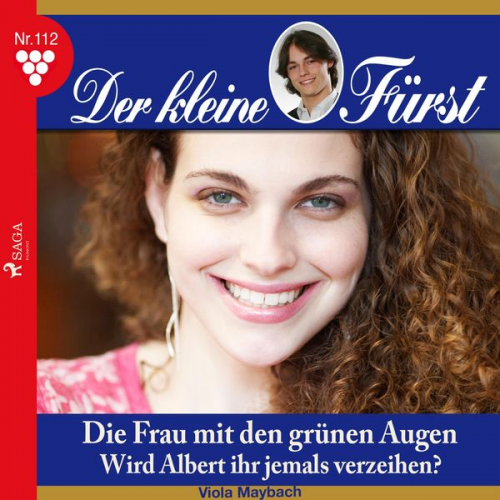 Viola Maybach - Der kleine Fürst, 112: Die Frau mit den grünen Augen. Wird Albert ihr jemals verzeihen? (Ungekürzt)