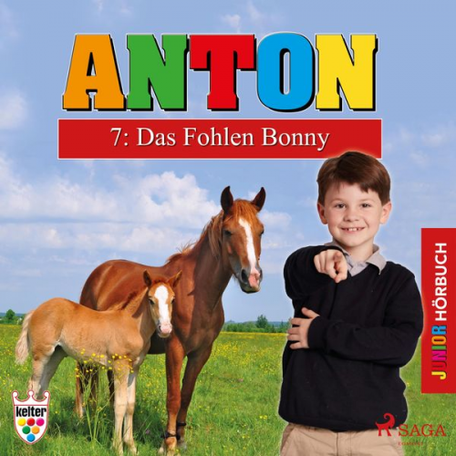 Elsegret Ruge - Anton, 7: Das Fohlen Bonny (Ungekürzt)