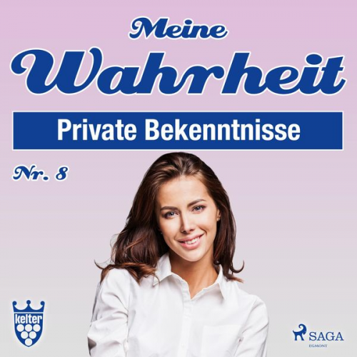 Kelter Media Redaktion - Meine Wahrheit, Private Bekenntnisse 8