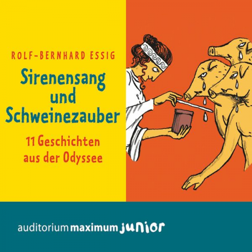 Rolf-Bernhard Essig - Sirenensang und Schweinezauber (Ungekürzt)