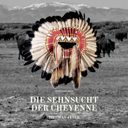 Thomas Jeier - Die Sehnsucht der Cheyenne