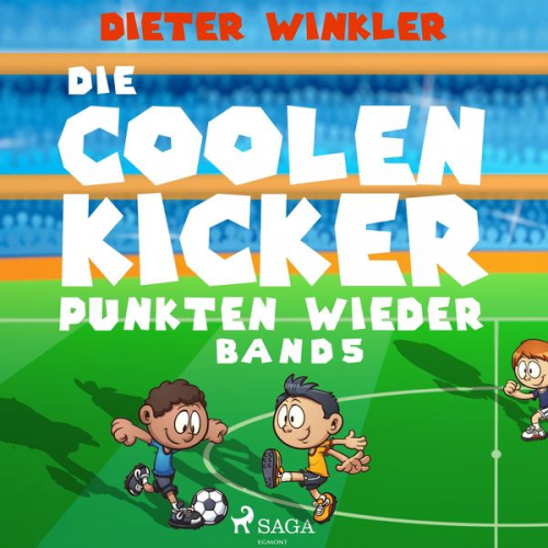 Dieter Winkler - Die Coolen Kicker punkten wieder - Band 5