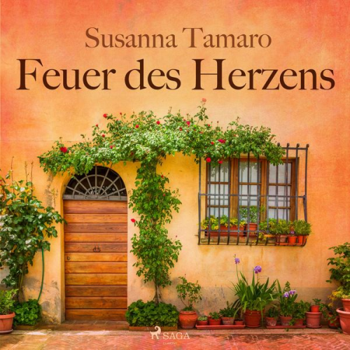 Susanna Tamaro - Feuer des Herzens (Ungekürzt)
