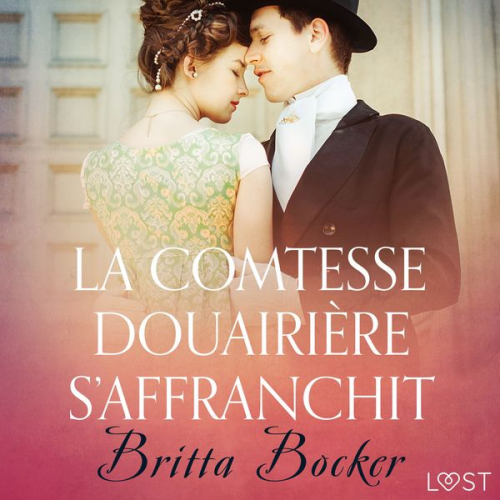 Britta Bocker - La Comtesse douairière s'affranchit – Une nouvelle érotique