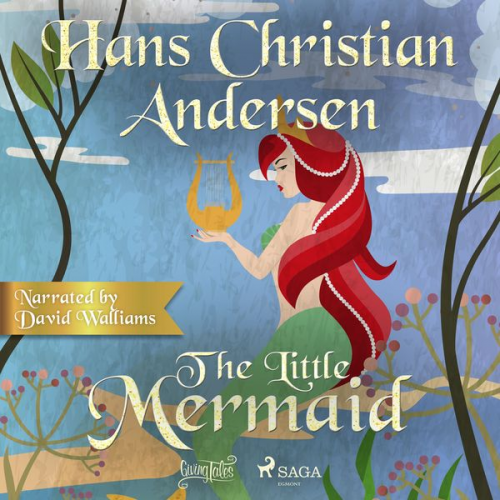 Hans Christian Andersen - The Little Mermaid