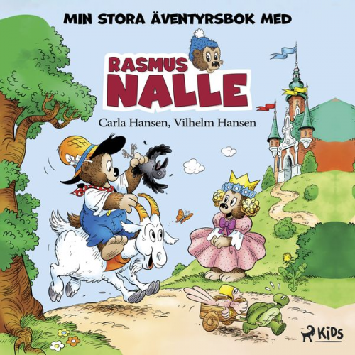 Carla Hansen Vilhelm Hansen - Min stora äventyrsbok med Rasmus Nalle