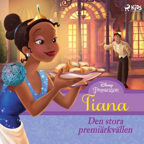 Walt Disney - Tiana - Den stora premiärkvällen