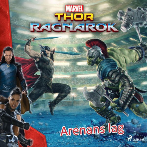 Marvel - Thor - Ragnarök - Arenans lag