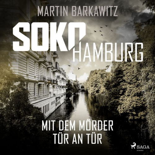 Martin Barkawitz - SoKo Hamburg: Mit dem Mörder Tür an Tür (Ein Fall für Heike Stein, Band 11)