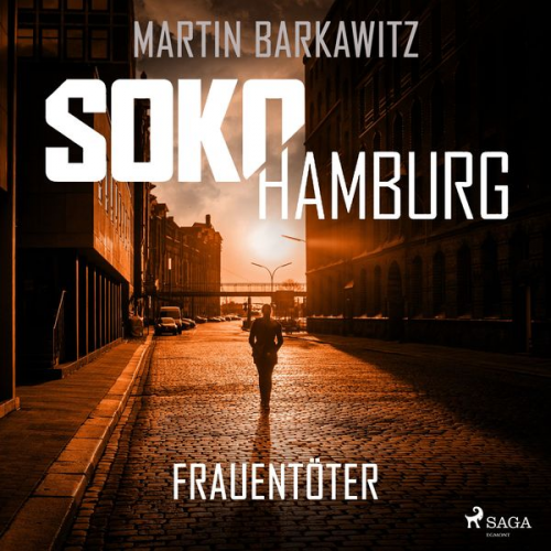 Martin Barkawitz - SoKo Hamburg: Frauentöter (Ein Fall für Heike Stein, Band 19)