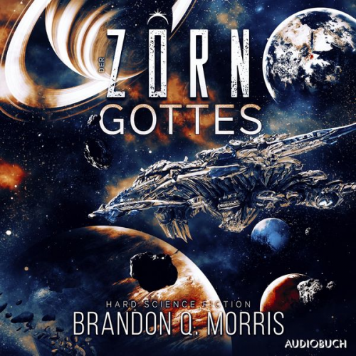 Brandon Q. Morris - Der Zorn Gottes